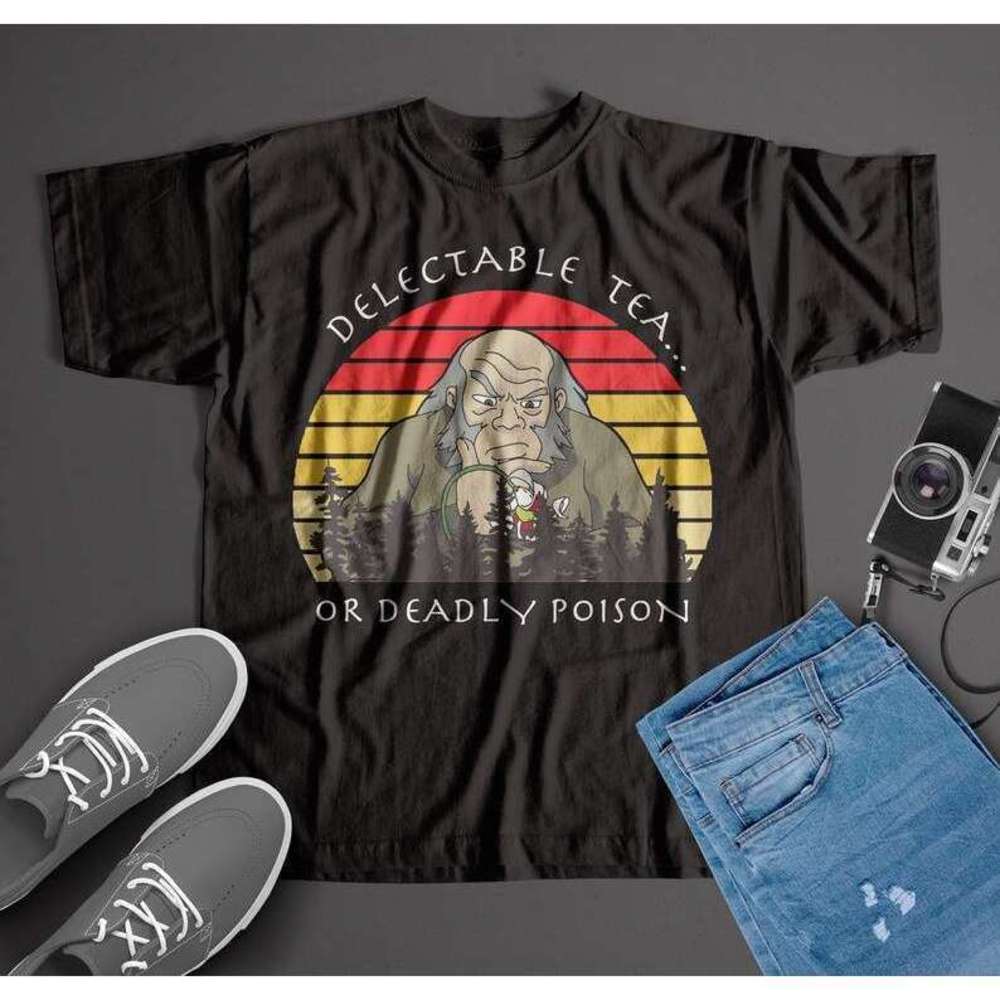 Avatar The Legend Of Aang Uncle Iroh Delectable Tea Or Deadly Poison T Shirt